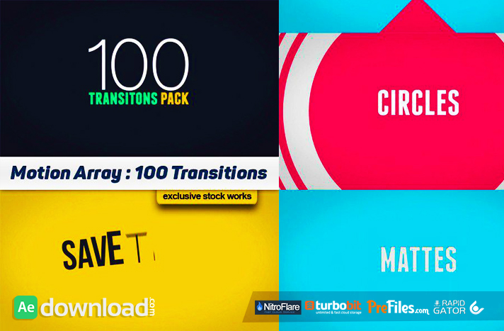 100 TRANSITIONS PACK - AFTER EFFECTS PROJECTS (MOTION ARRAY) Free Download After Effects Templates