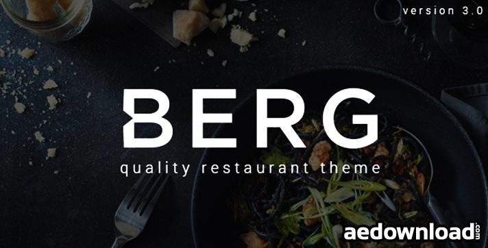 BERG v3.0.1 – Restaurant WordPress Theme