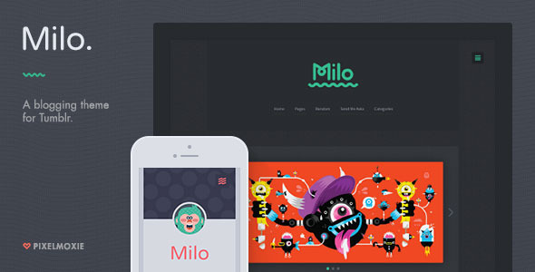 Milo-v1.0.3-----A-Blogging-Theme-for-Tumblr