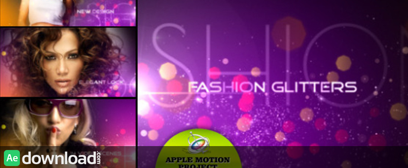 FASHION GLITTERS - APPLE MOTION TEMPLATE (VIDEOHIVE)